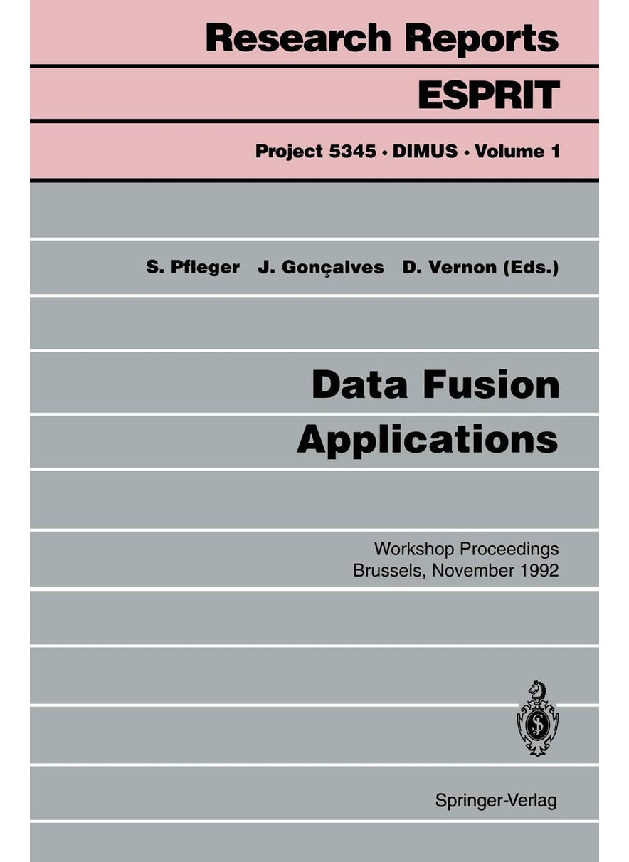 Data Fusion Applications: Workshop Proceedings Brussels, November 25, 1992 