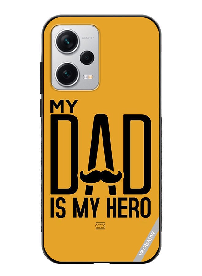 VR CREATIVE Protective Case Cover For Xiaomi Redmi Note 12 Pro Plus My Dad Is My Hero Design Multicolour - Image 1
