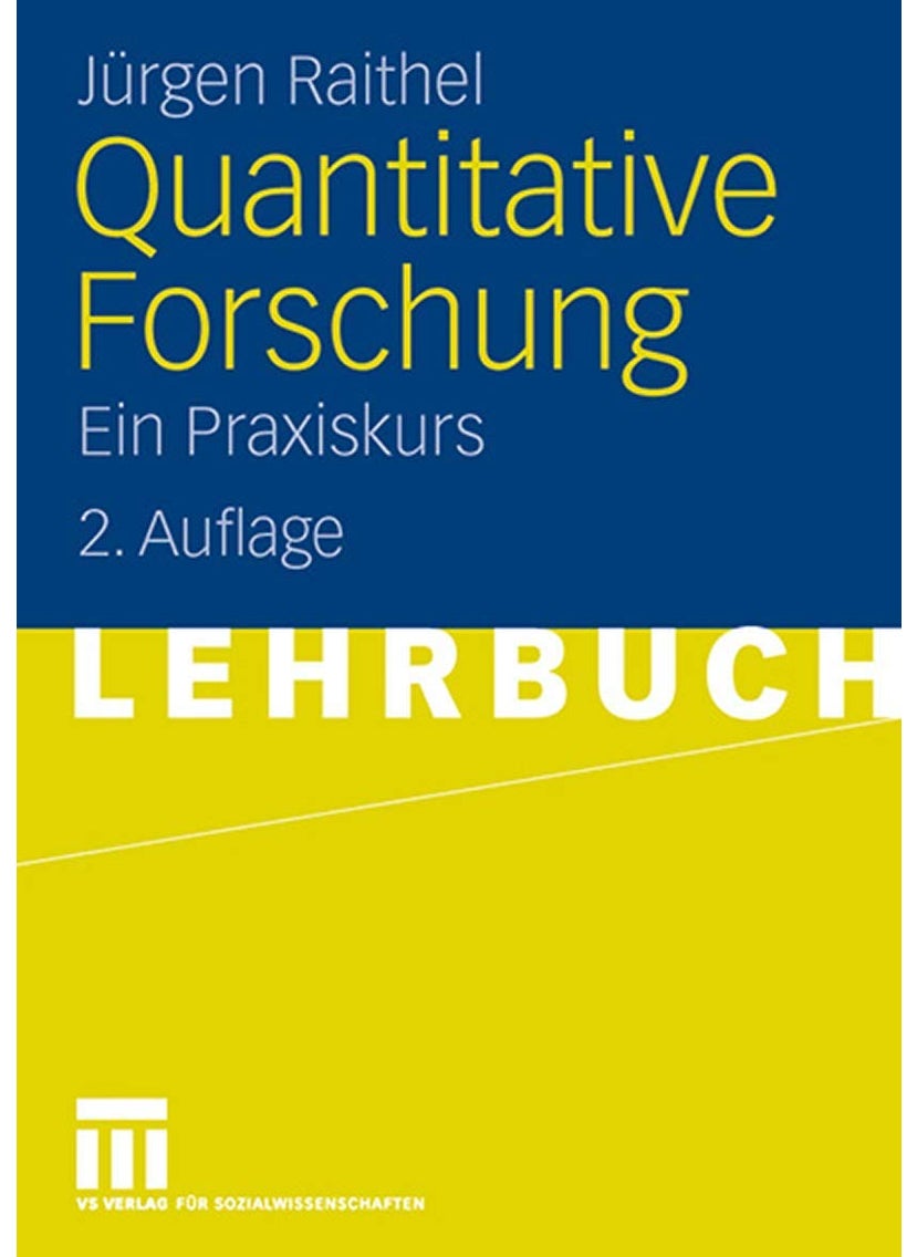 Quantitative Forschung: Ein Praxiskurs 