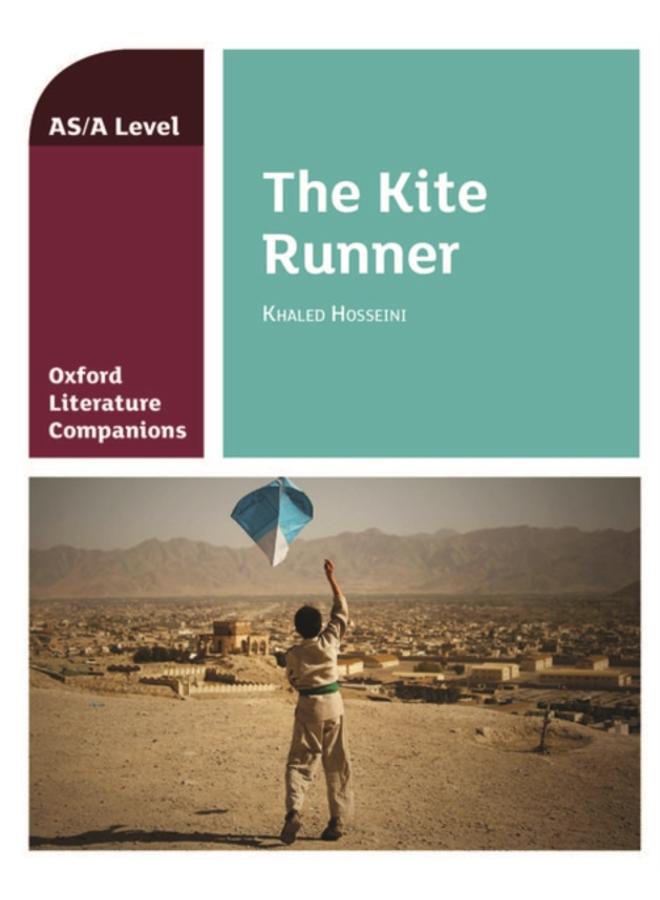 Oxford Literature Companions: The Kite Runner 