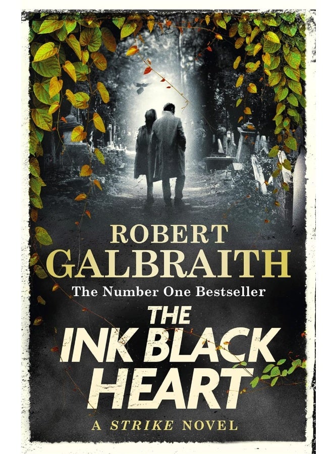 The Ink Black Heart: a Strike novel (Cormoran Strike, 6)