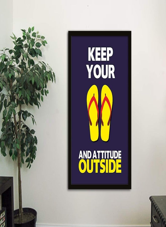 Wildmark Keep Your Chappal and Attitude Outside Poster Digital Framed Wall Poster (300 GSM Matte Paper, 12 X 18 Inch, Multicolour) - Image 3