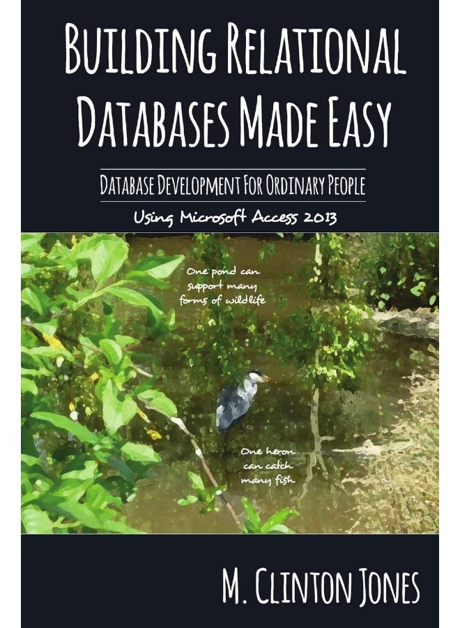 Building Relational Databases Made Easy: Database Development For Ordinary People - Image 1