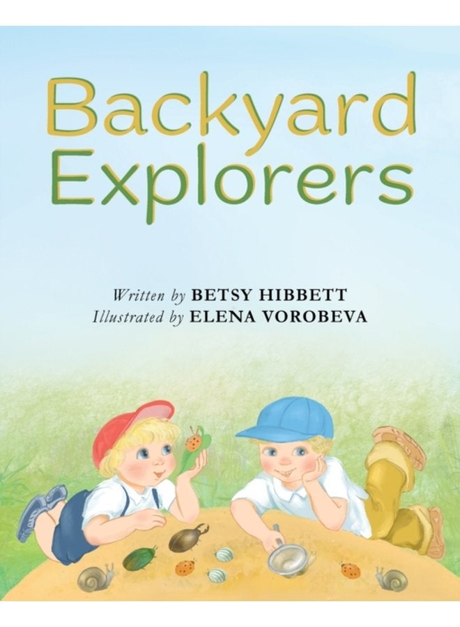 Backyard Explorers - Paperback