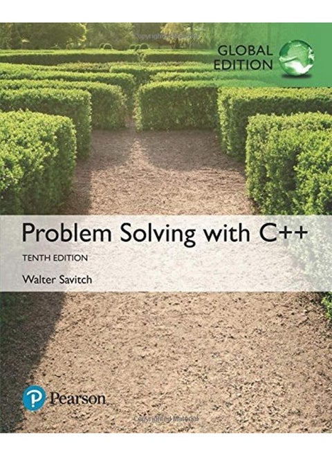 Problem Solving with C++, Global Edition