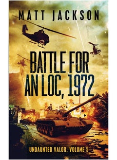 Battle For An Loc, 1972