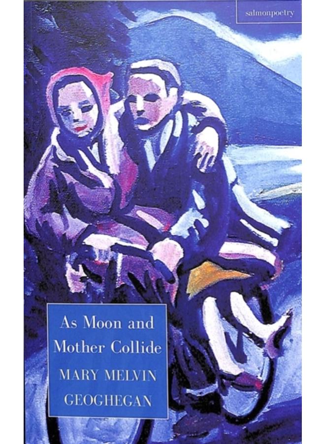 As Moon and Mother Collide