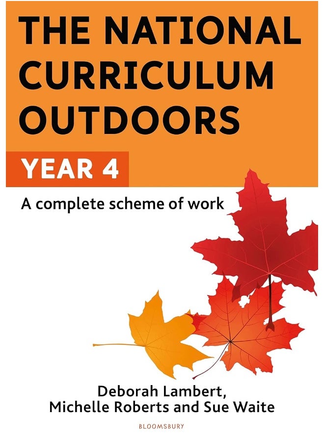 Bloomsbury Education The National Curriculum Outdoors: Year 4  - Image 1
