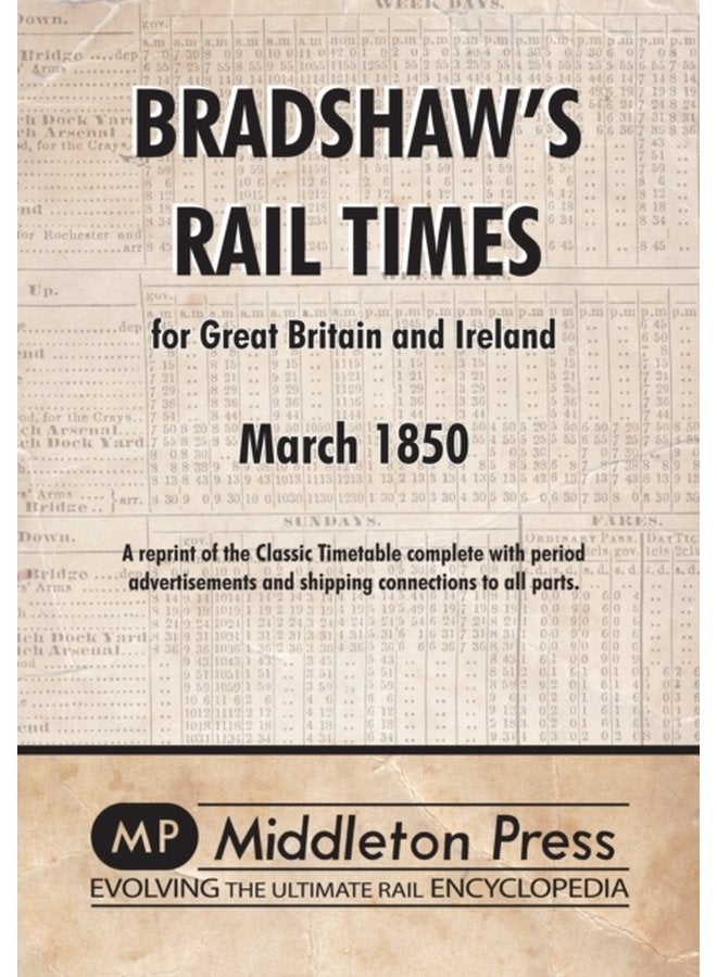 Bradshaw s Rail Times 1850 for Great Britain and Ireland March 1850 - Paperback