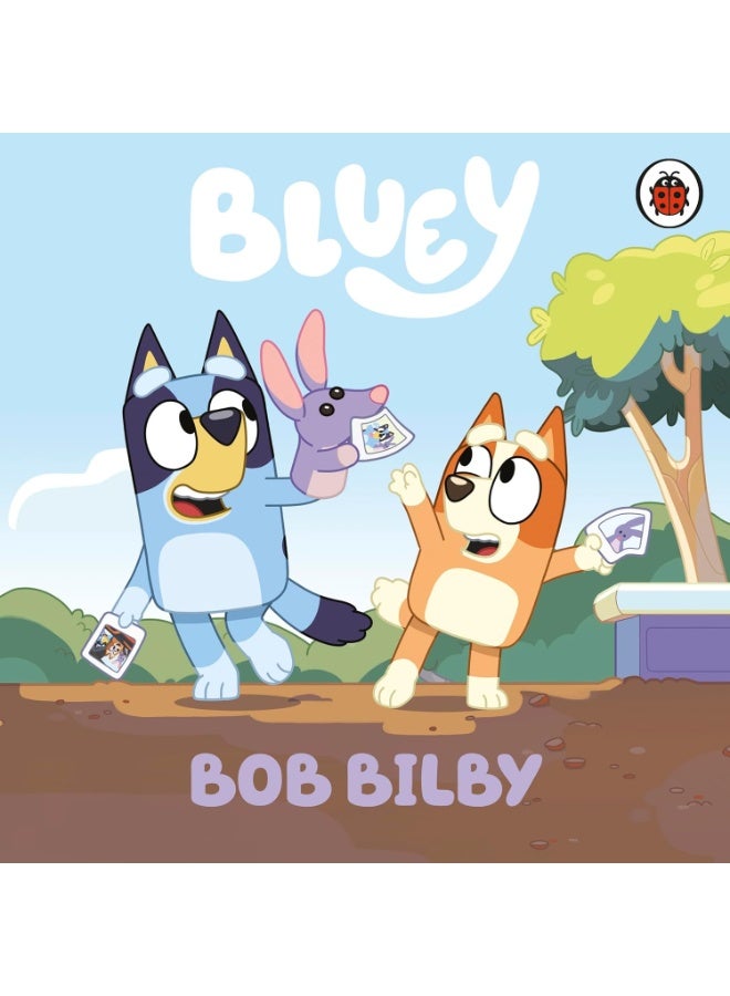 Bluey: Bob Bilby