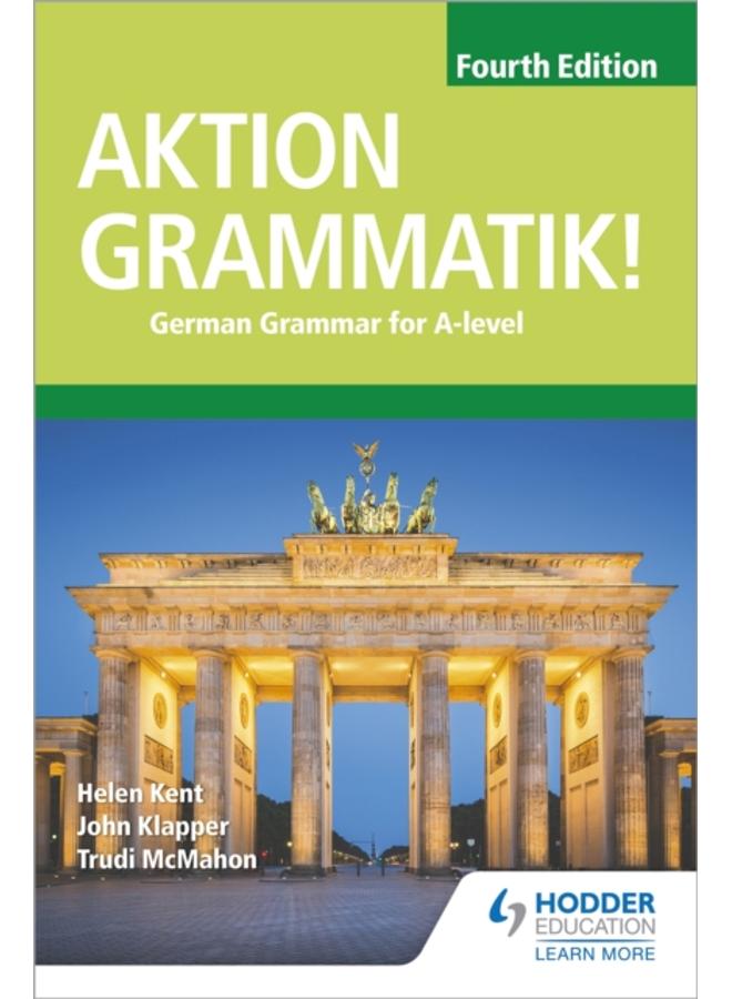Aktion Grammatik! Fourth Edition : German Grammar for A Level