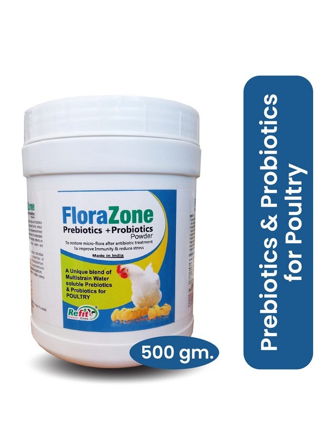 REFIT ANIMAL CARE Prebiotics and Probiotics Powder for Poultry, Chicken, Hen, Chicks, Broilers and Birds, 500 gram, Florazone - Image 2