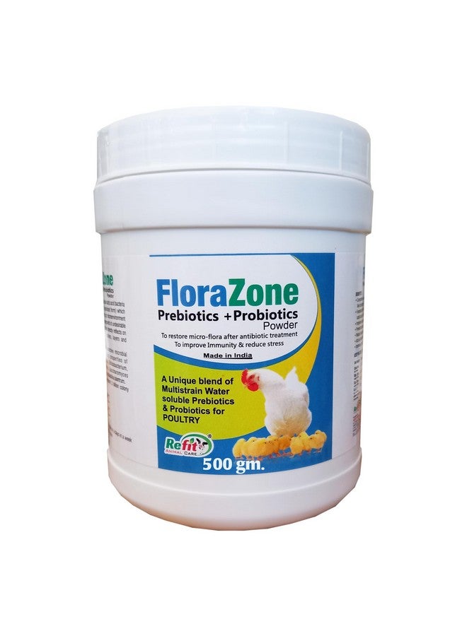 REFIT ANIMAL CARE Prebiotics and Probiotics Powder for Poultry, Chicken, Hen, Chicks, Broilers and Birds, 500 gram, Florazone - Image 1
