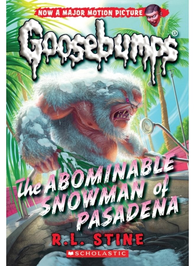 The Abominable Snowman of Pasadena Classic Goosebumps 27 27 - Paperback