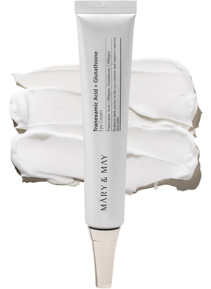 MARY & MAY Tranexamic Acid + Glutathione Eye Cream - Powerful Antioxidant, Reduces Dark Circles in the Eye, Improve Uneven Skin Tone with Vitamin C - Suitable for Morning and Night Use, 1.01 oz (30ml） - Image 1