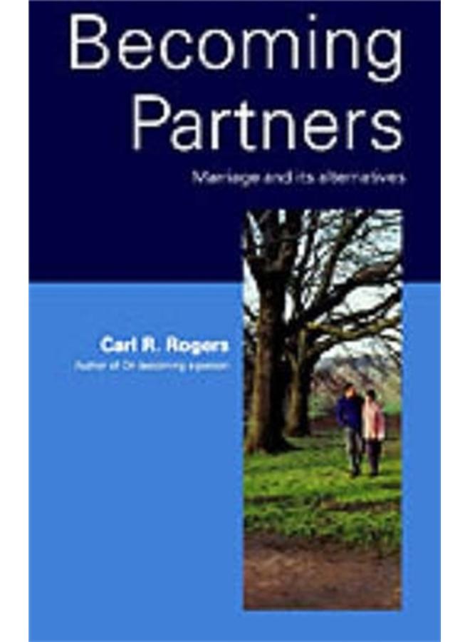 Becoming Partners : Marriage and Its Alternatives 
