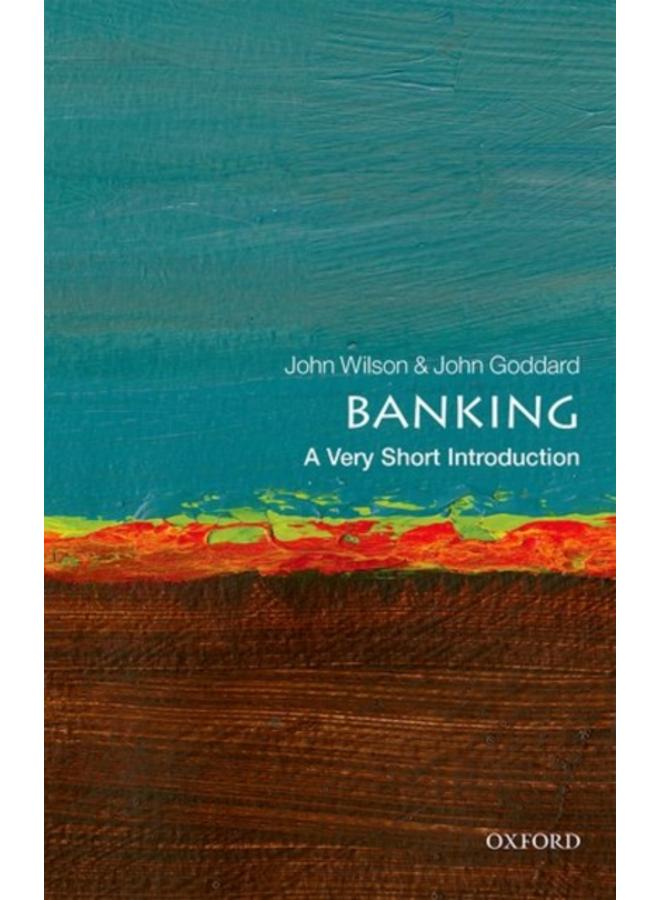 Banking: A Very Short Introduction 