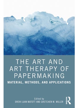 Art and Art Therapy of Papermaking 