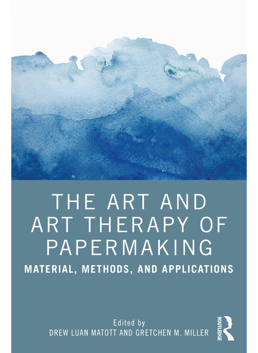 Art and Art Therapy of Papermaking