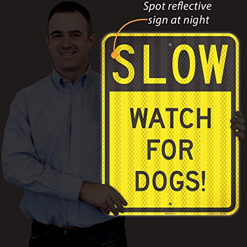 SmartSign "Slow - Watch For Dogs!" Sign | 18" x 24" 3M High Intensity Grade Reflective Aluminum - Image 5