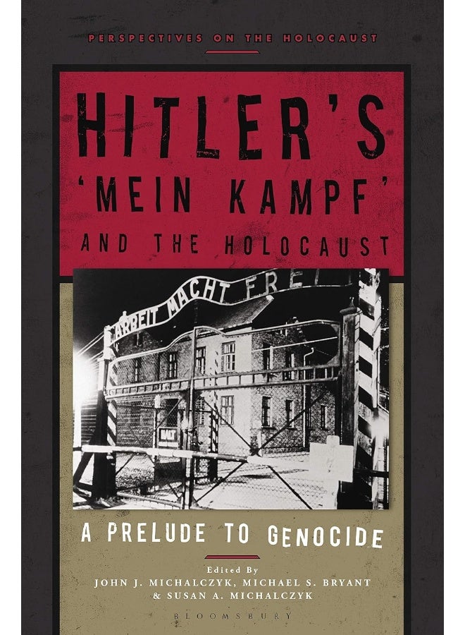Bloomsbury Hitler's 'Mein Kampf' and the Holocaust: A Prelude to Genocide - Image 2