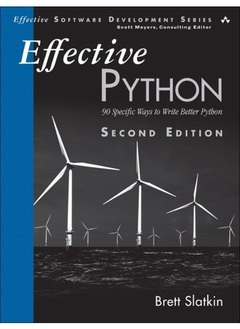 Effective Python : 90 Specific Ways to Write Better Python