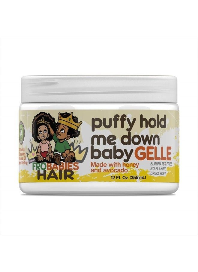 FroBabies Hair Puffy Hold Me Down Baby Gelle 12oz  - Image 3