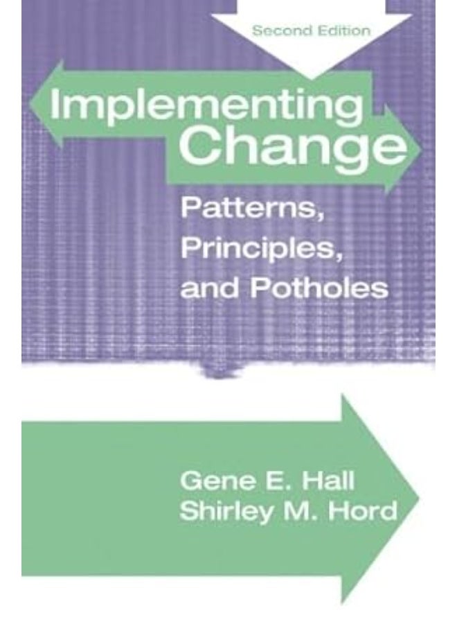 Implementing Change: Patterns, Principles and Potholes