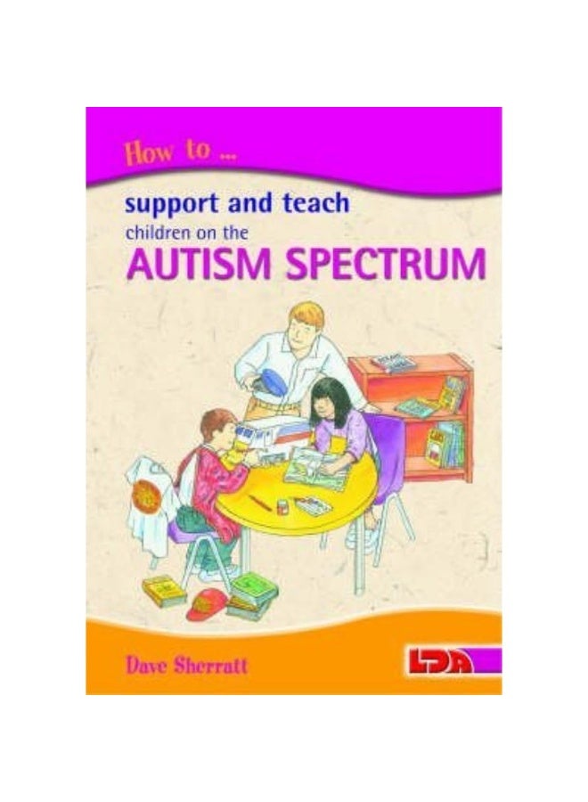 How to Support and Teach Children on the Autism Spectrum 