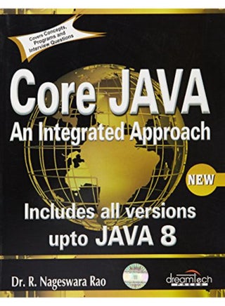 Core Java: An Integrated Approach, New: Includes All Versions upto Java 8-India - pzsku/Z852D89E0C927D97755F2Z/45/_/1714383948/348ea410-b2bb-4ecf-b93a-48fded815d0e