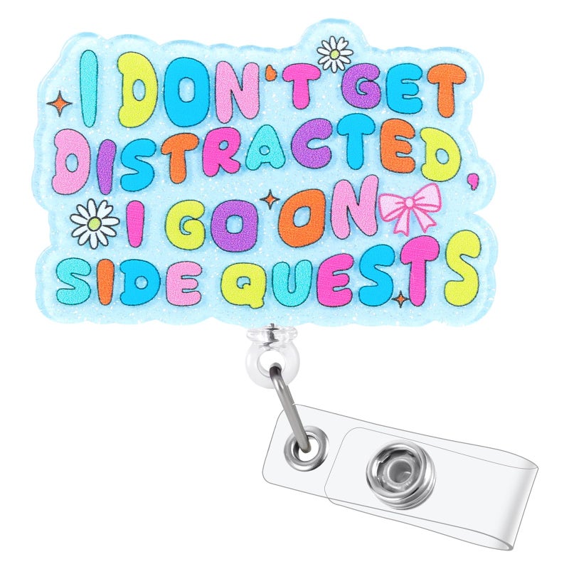 BEZTN I Don't GET Distracted, I GO ON Side QUESTS Funny Badge Reel | Cute Retractable ID Card Sarcastic Badge Holder | Name Tag Healthcare Badge Clip for ICU NICU RN CNA MA PCA Nurse Doctor | Nurse Gifts - Image 1
