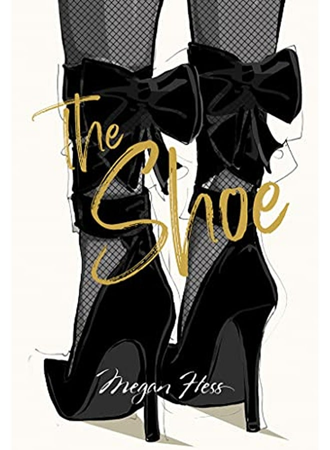 Megan Hess The Shoe By Hess Megan Hardcover 