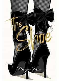 Megan Hess The Shoe By Hess Megan Hardcover 