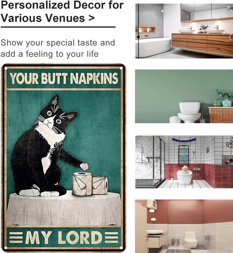 Crazysign Funny Cat Bathroom Toilet Decor Sign Tuxedo Cat Your Butt Napkin My Lord Tin Sign for Cat Lovers Gift 8x12 INCH (3055) - Image 3