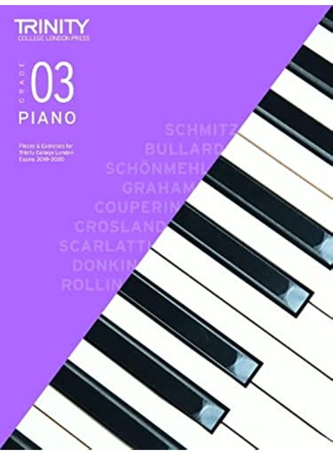 Trinity College London Piano Exam Pieces & Exercises 2018-2020. Grade 3 