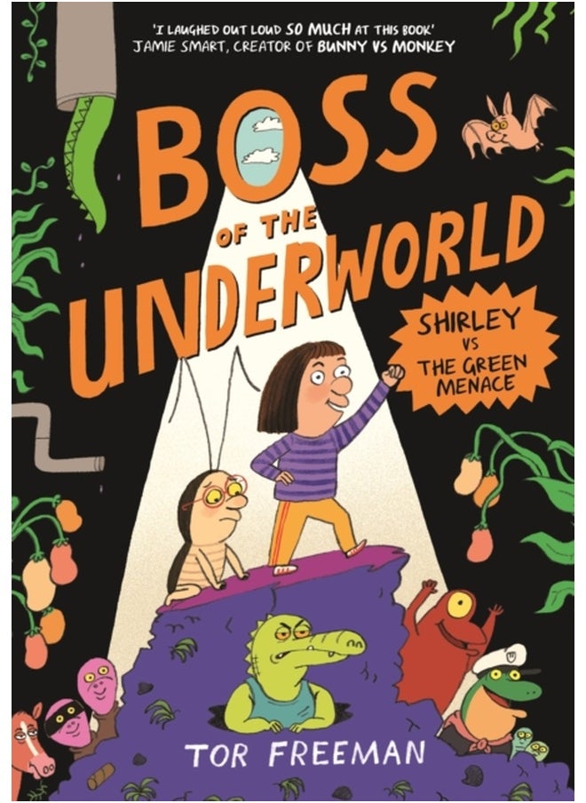 Boss of the Underworld : Book 1 - Shirley vs the Green Menace 