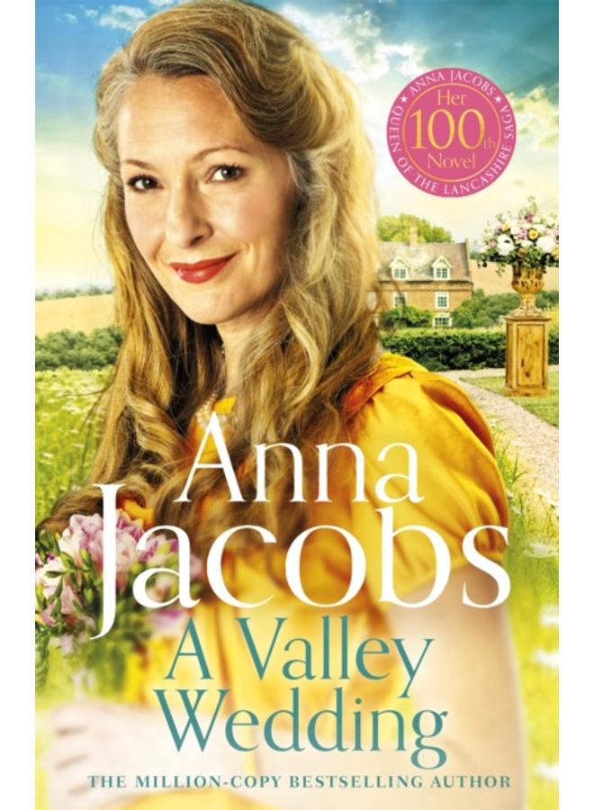 A Valley Wedding : Book 3 in the uplifting new Backshaw Moss series