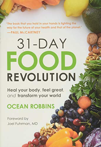 31-Day Food Revolution  Heal Your Body Feel Great and Transform Your World Robbins Ocean 
