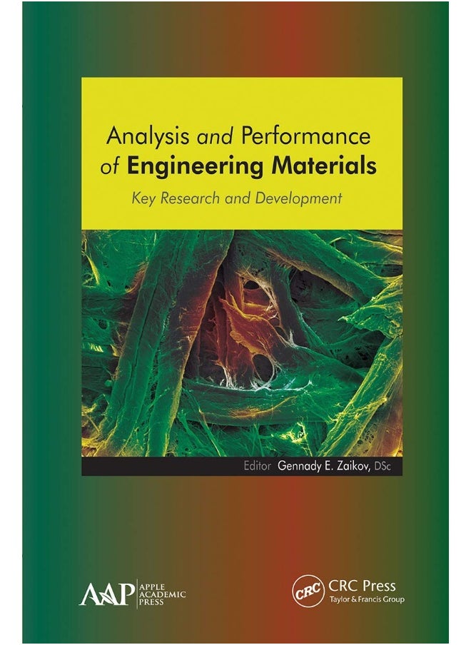 Analysis and Performance of Engineering Materials: Key Research and Development 