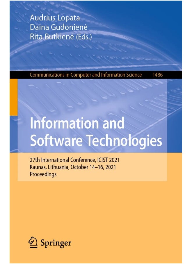Information and Software Technologies: 27th International Conference, ICIST 2021, Kaunas, Lithuania, October 14-16, 2021, Proceedings 