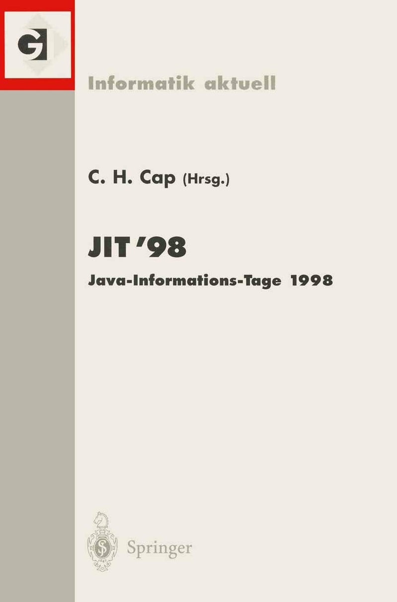 JIT'98 Java-Informations-Tage 1998: Frankfurt/Main, 12./13. November 1998 