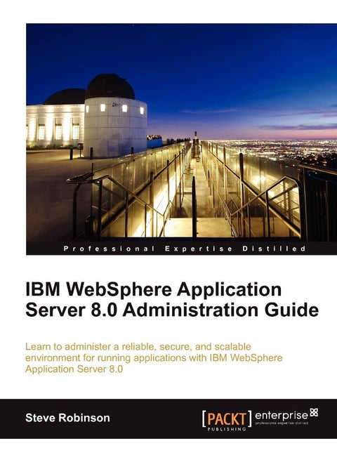 IBM Websphere Application Server 8.0 Administration Guide