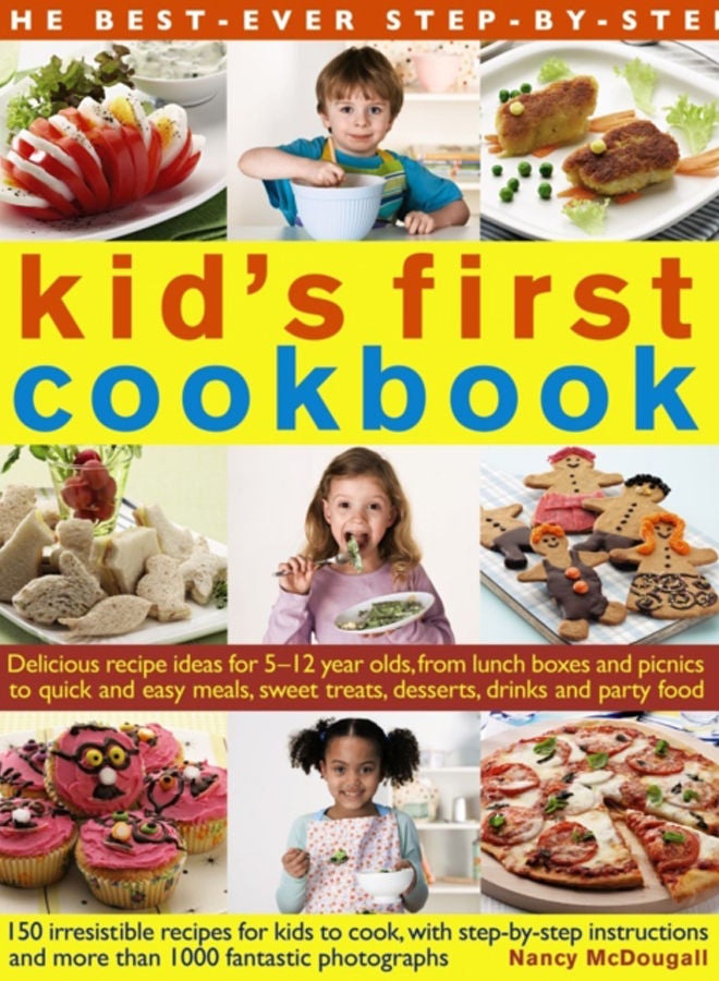 Best Ever Step-by-step Kid's First Cookbook