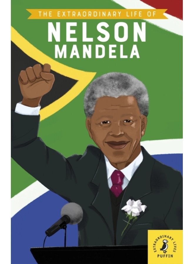 The Extraordinary Life of Nelson Mandela - Paperback