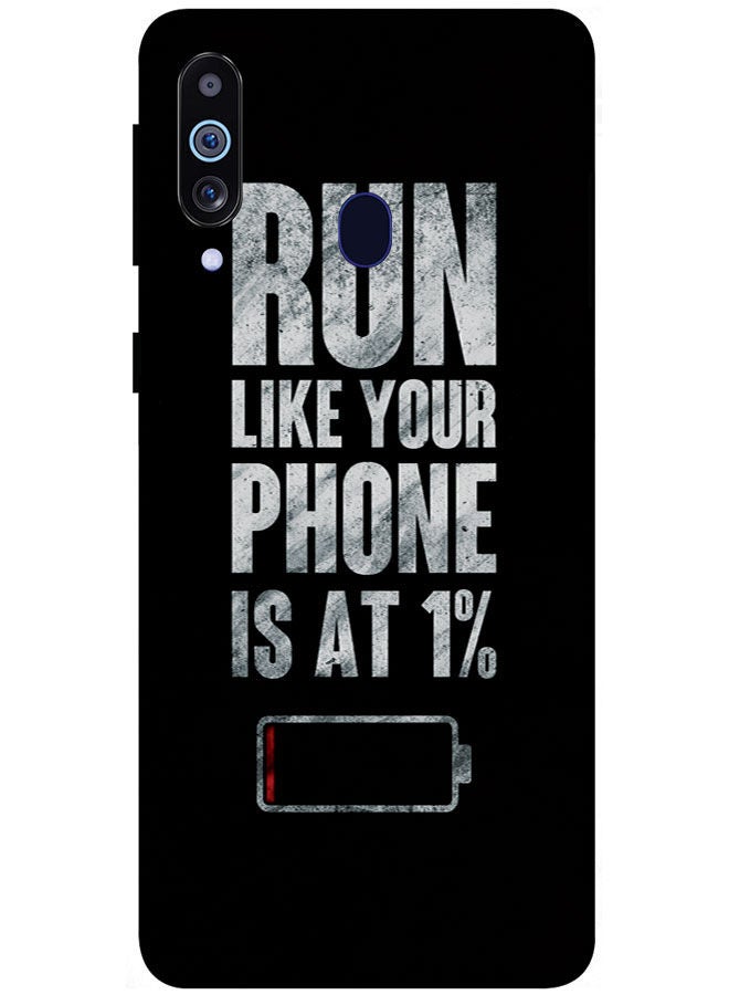 EYE CATCH Protective Case Cover For Samsung Galaxy M40 Smart Series Printed Protective Case Cover for Samsung Galaxy M40 Run Like Your Phone Is At 1%  - Image 1