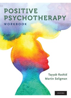 Positive Psychotherapy: Workbook