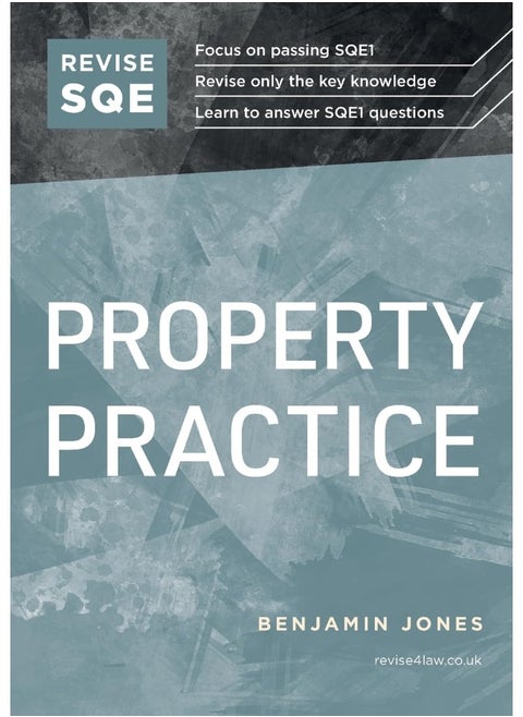 Revise SQE Property Practice: SQE1 Revision Guide 2nd ed