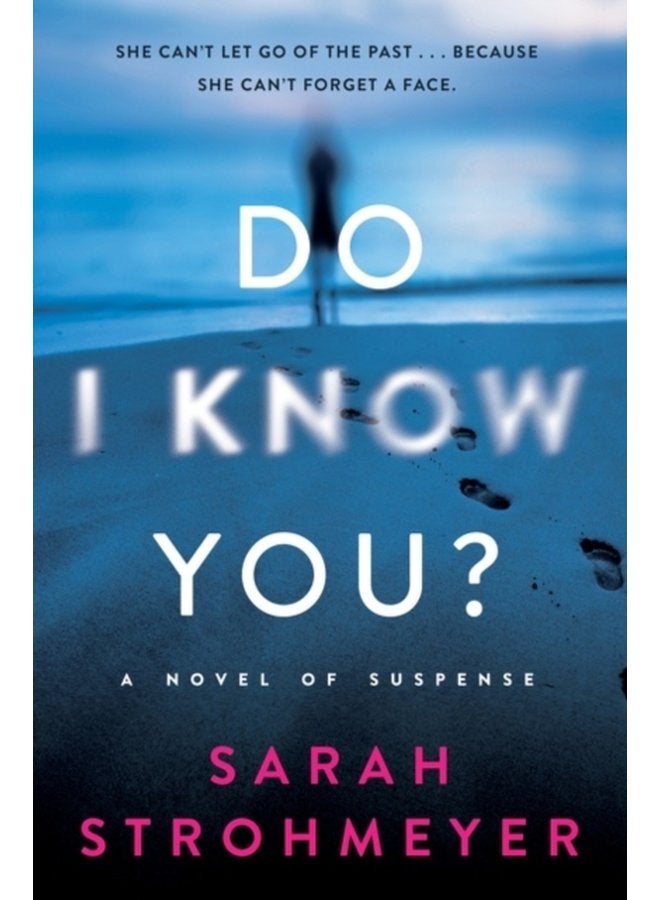 Do I Know You A Mystery Novel - Hardback