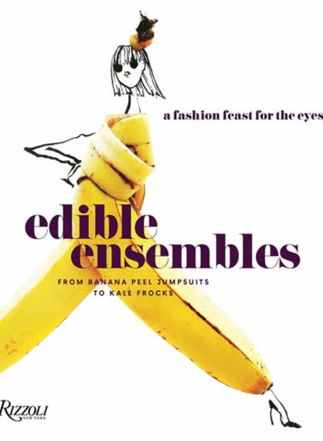 Edible Ensembles : A Fashion Feast for the Eyes, From Banana Peel Jumpsuits to Kale Frocks 