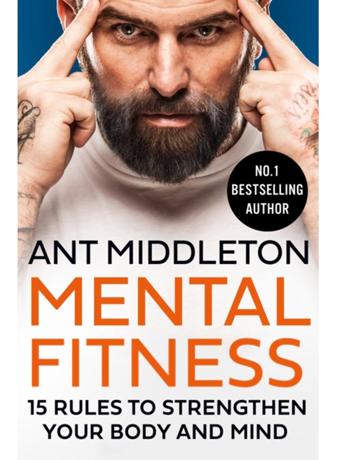 Mental Fitness : 15 Rules to Strengthen Your Body and Mind 